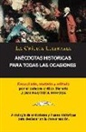 Juan Bautista Bergua, Juan Bautista Bergua - Anécdotas Históricas Para Todas Las Ocasiones, Colección La Crítica Literaria por el célebre crítico literario Juan Bautista Bergua, Ediciones Ibéricas