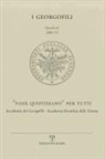 I Georgofili. Quaderni 2009-VI: Pane Quotidiano Per Tutti. Accademia Dei Georgofili - Accademia Pontificia Delle Scienze. Citta del Vaticano, 19 Dicem