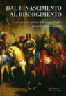Zeffiro Ciuffoletti - Dal Rinascimento Al Risorgimento: Grandezza E Decadenza Nella 'Storia D'Italia' Di Francesco Guicciardini