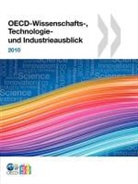 Oecd Publishing, Organization for Economic Cooperation &amp; - OECD-Wissenschafts, Technologie Und Industrieausblick 2010
