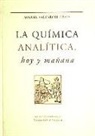 M. Valcárcel Cases - La química analítica, hoy y mañana