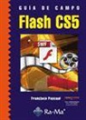 Francisco Pascual González - GUÍA DE CAMPO DE FLASH CS5