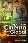 James Stanlaw, Yoshiharu Tezuka - Japanese Cinema Goes Global