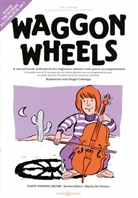 Hug Colledge, Katherine Colledge - Waggon Wheels