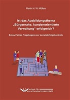 Martin H. W. Möllers - Ist das Ausbildungsthema "Bürgernahe, kundenorientierte Verwaltung" erfolgreich?
