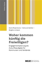 Görtler, Edmun Görtler, Edmund Görtler, Limbeck, Bri Limbeck, Brigitt Limbeck... - Woher kommen künftig die Freiwilligen?