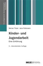 Werner Lindner, Jens Pothmann, Thole, Werne Thole, Werner Thole - Kinder- und Jugendarbeit