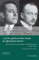 Car Schmitt, Carl Schmitt, Rudolf Smend, Reinhar Mehring, Reinhard Mehring - "Auf der gefahrenvollen Straße des öffentlichen Rechts".
