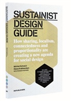 Diana Krabbendam, Michael Schwarz, Michie Schwarz, Michiel Schwarz, Michiel Krabbendam Schwarz - Sustainist Design Guide