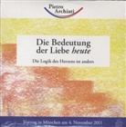 Pietro Archiati - Die Bedeutung der Liebe heute, Audio-CD (Audiolibro)