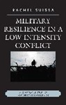 Suissa, Rachel Suissa, Suissa Rachel, Rachel Swissa - Military Resilience in Low-Intensity Conflict