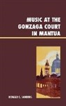 Donald Sanders, Sanders Donald - Music at the Gonzaga Court in Mantua
