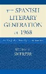 William M. Sherzer, Sherzer William M. - The Spanish Literary Generation of 1968