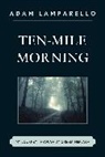Adam Lamparello, Lamparello Adam - Ten-mile Morning