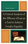 Persadie, Natalie Persadie, Persadie Natalie - A Critical Analysis of the Efficacy of Law As a Tool to Achieve