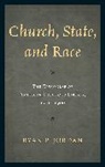 JORDAN, Ryan P Jordan, Ryan P. Jordan - Church, State, and Race