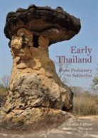 Charles Higham, Rachanee Thosarat, Rachanie Thosarat, Rochanee Thosarat, Rochanee/ Higham Thosarat - Early Thailand