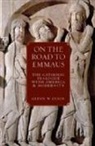 Glenn W Olsen, Glenn W. Olsen - On the Road to Emmaus