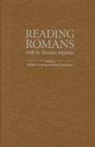 Matthew (EDT)/ Dauphinais Levering, Michael Dauphinais, Matthew Levering - Reading Romans With St Thomas Aquinas