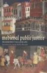 Massimo Vallerani, Massimo/ Blanshei Vallerani - Medieval Public Justice