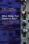 Michael J. Trebilcock, Mariana Mota Prado, Michael J. Trebilcock, Michael J. Prado Trebilcock, Michael/ Prado Trebilcock - What Makes Poor Countries Poor?