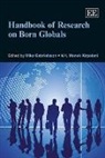 Mika Kirpalani Gabrielsson, Mika/ Kirpalani Gabrielsson, Mika Gabrielsson, V. H. Manek Kirpalani - Handbook of Research on Born Globals
