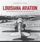 Vincent Caire, Vincent P Caire, Vincent P. Caire - Louisiana Aviation