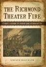 Meredith Henne Baker - The Richmond Theater Fire