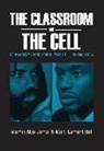 Mumia Abu-Jamal, Mumia/ Hill Abu-Jamal, Marc Lemont Hill - The Classroom and the Cell