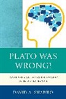 David Shapiro, Shapiro David - Plato Was Wrong!