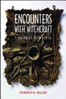 Norman N. Miller - Encounters With Witchcraft