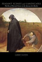 Larry Silver - Peasant Scenes and Landscapes