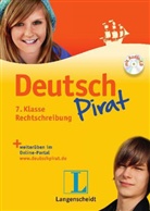 Alexander Geist - DeutschPirat 7. Klasse Rechtschreibung, m. Audio-CD