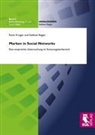 Krüge, Kevi Krüger, Kevin Krüger, REGIER, Stefanie Regier - Marken in Social Networks