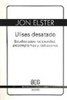 Jon Elster - Ulises Desatado