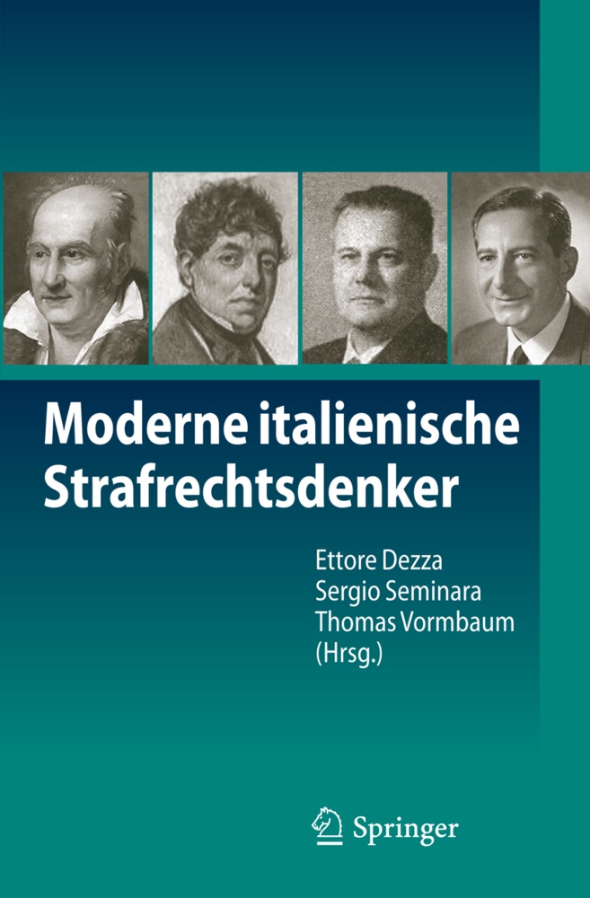 Ettore Dezza, Sergi Seminara, Sergio Seminara, Thomas Vormbaum - Moderne italienische Strafrechtsdenker
