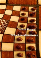 Volker Hergert - Schachkombinationen