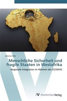 Johanna Stilo - Menschliche Sicherheit und fragile Staaten in Westafrika