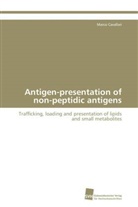 Marco Cavallari - Antigen-presentation of non-peptidic antigens