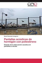 David Colorado Aranguren - Pantallas acústicas de hormigón con poliestireno