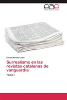 Carles Méndez Llopis - Surrealismo en las revistas catalanas de vanguardia