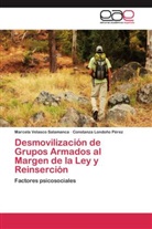 Constanz Londoño Pérez, Constanza Londoño Pérez, Marcel Velasco Salamanca, Marcela Velasco Salamanca - Desmovilización de Grupos Armados al Margen de la Ley y Reinserción