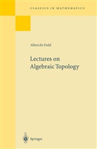 Albrecht Dold - Lectures on Algebraic Topology