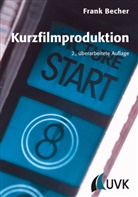 Frank Becher - Kurzfilmproduktion