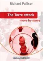 Richard Palliser - Torre Attack: Move By Move