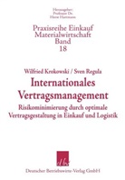 Wilfried Krokowski, Sven Regula, Horst Hartmann - Internationales Vertragsmanagement