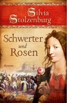 Silvia Stolzenburg - Schwerter und Rosen