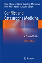 Charles W Beadling, Charles W. Beadling, Hopperu Buma, David Burris, Alan Hawley, Walter Henny... - Conflict and Catastrophe Medicine