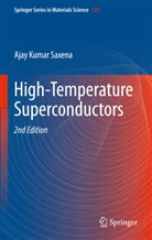 Ajay Kumar Saxena - High-Temperature Superconductors