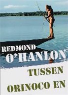 R. O'Hanlon, Redmond O'Hanlon - Tussen Orinoco en Amazone / druk 19